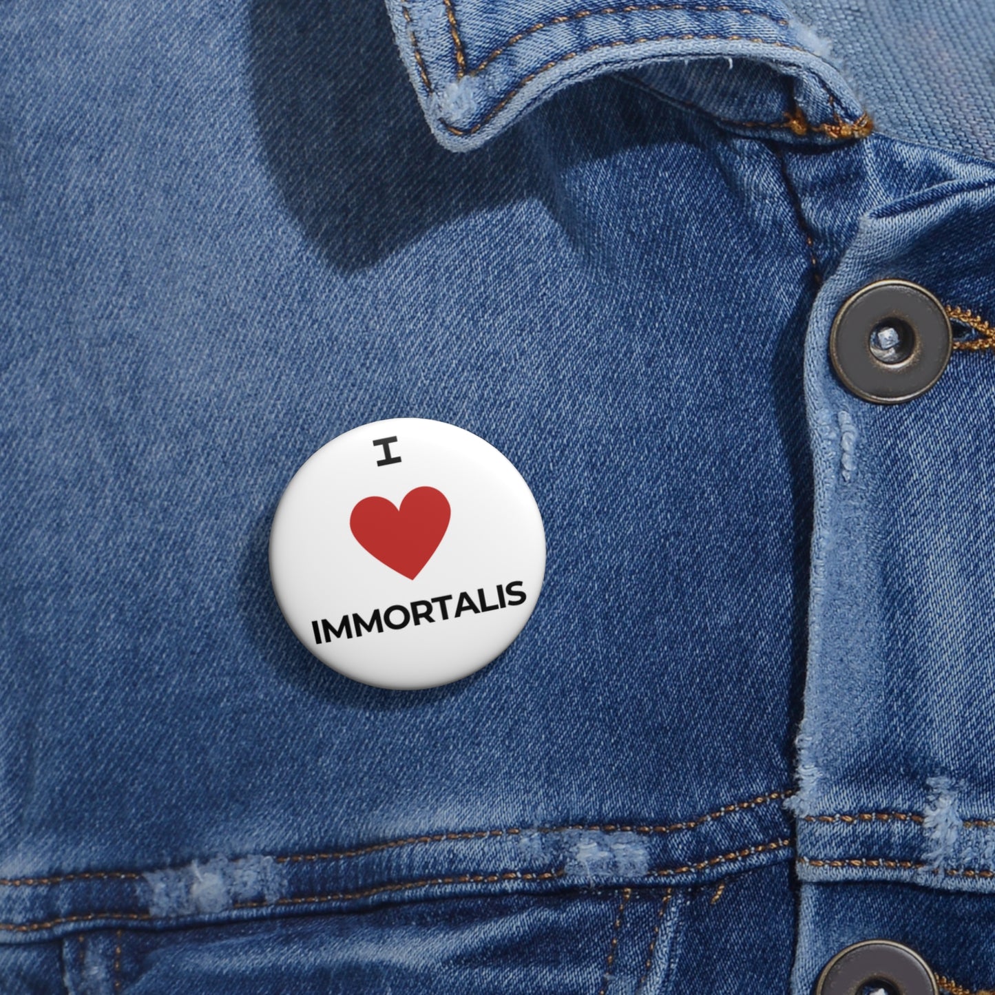 I Love Immortalis Pin Buttons